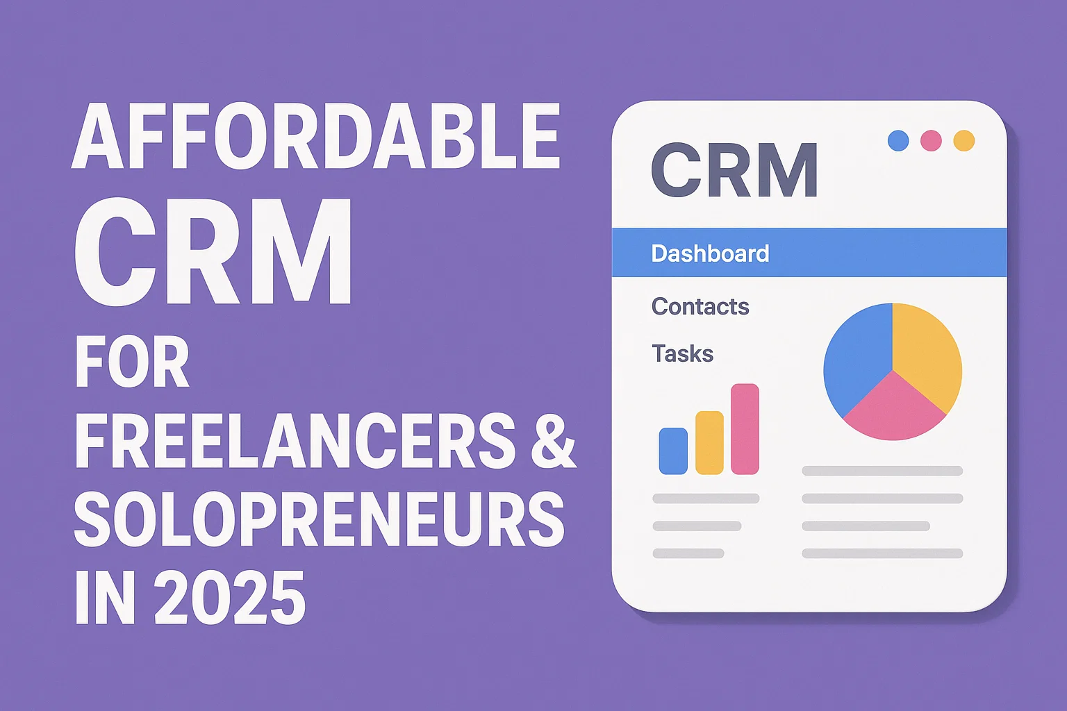 Affordable CRM for Freelancers & Solopreneurs in 2025